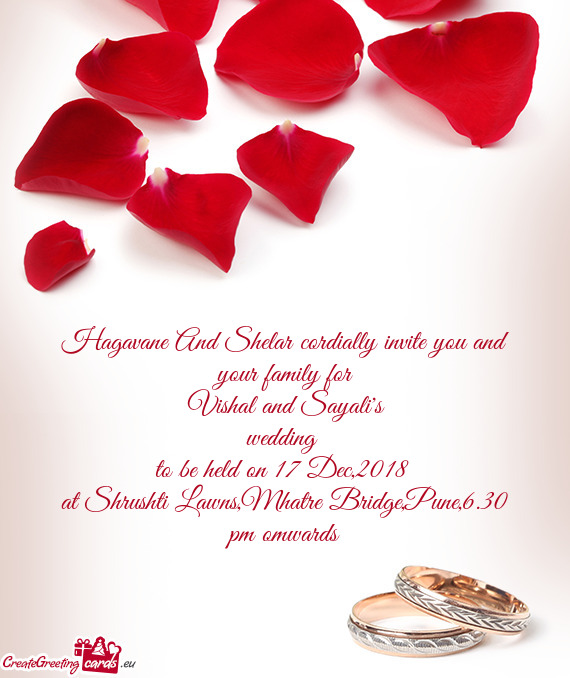 Hagavane And Shelar cordially invite you and your family for