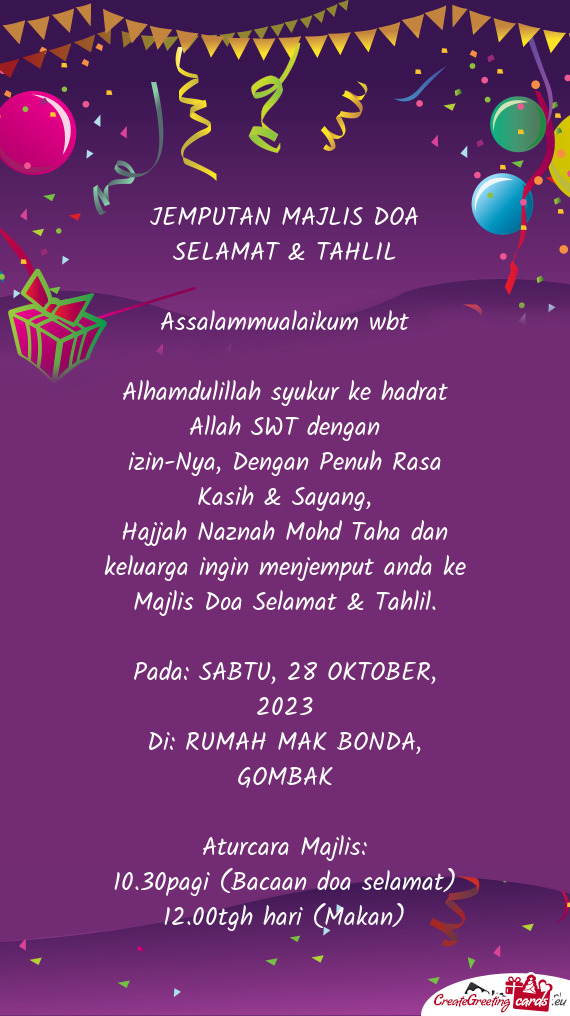 Hajjah Naznah Mohd Taha dan keluarga ingin menjemput anda ke Majlis Doa Selamat & Tahlil