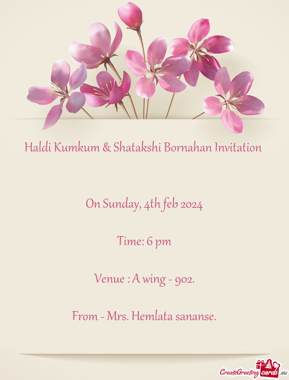 Haldi Kumkum & Shatakshi Bornahan Invitation