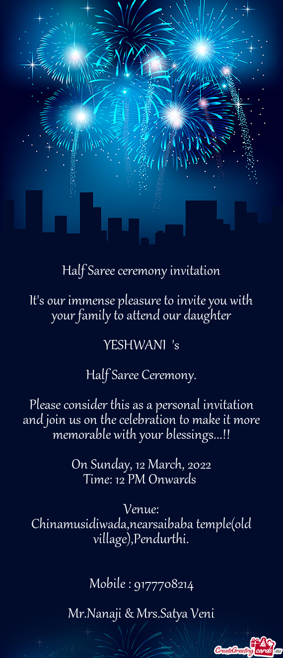 Half Saree ceremony invitation
 
 It