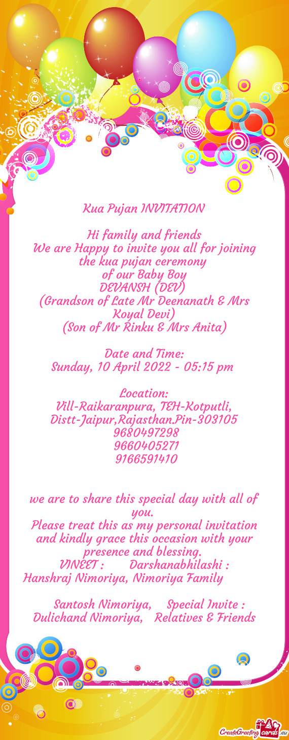 Hanshraj Nimoriya, Nimoriya Family     Santosh Nimoriya, Special Invite :