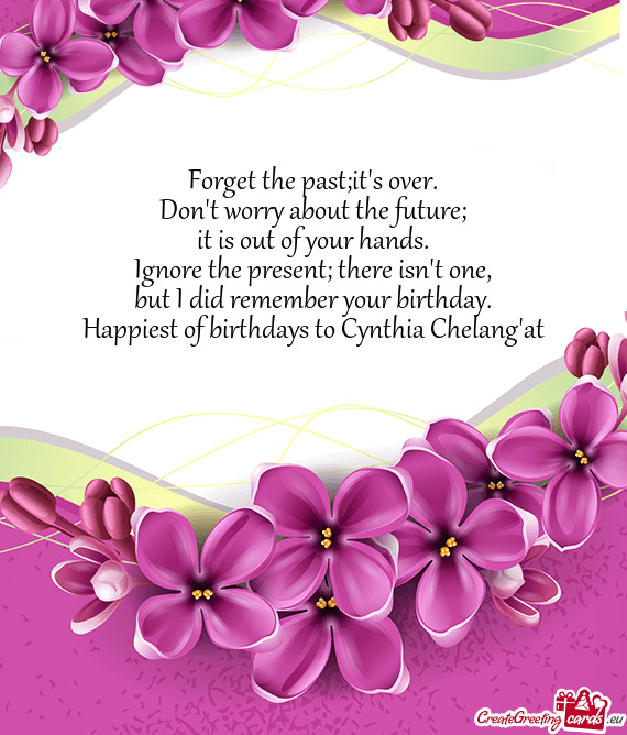 Happiest of birthdays to Cynthia Chelang