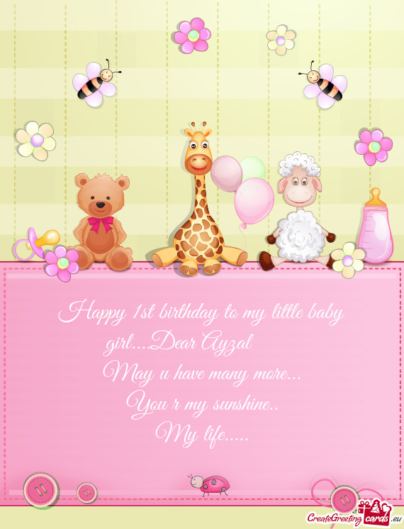 Happy 1st birthday to my little baby girl....Dear Ayzal😍😍