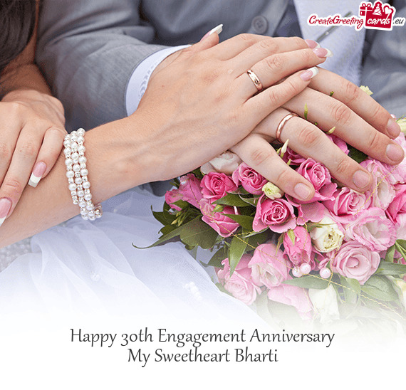 Happy 30th Engagement Anniversary