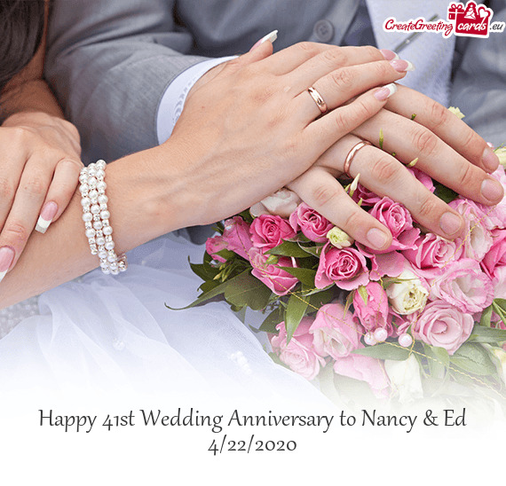 Happy 41st Wedding Anniversary to Nancy & Ed  4/22/2020