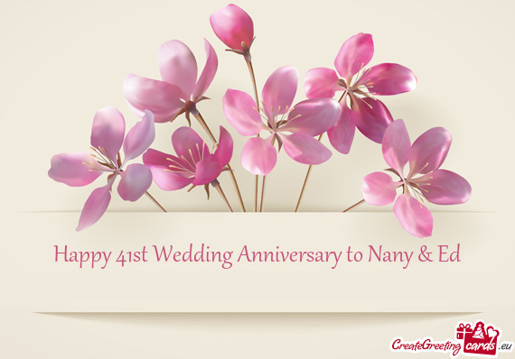 Happy 41st Wedding Anniversary to Nany & Ed