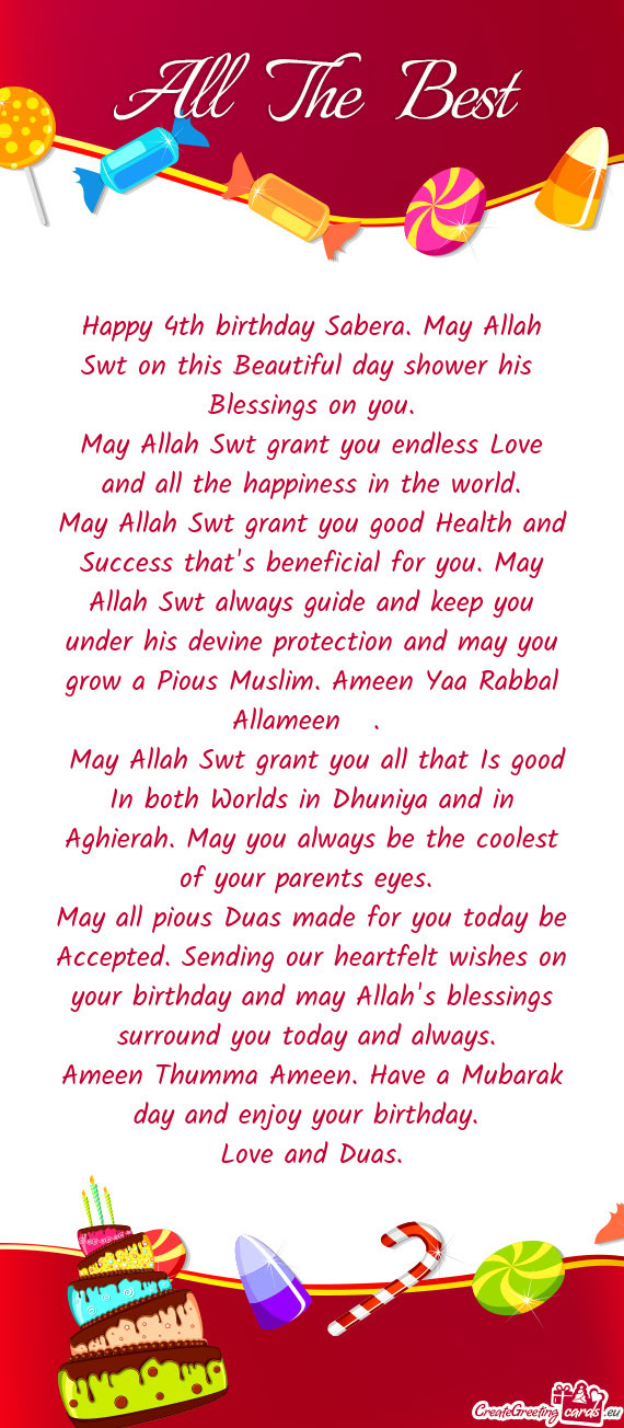 Happy 4th birthday Sabera. May Allah Swt on this Beautiful day shower his