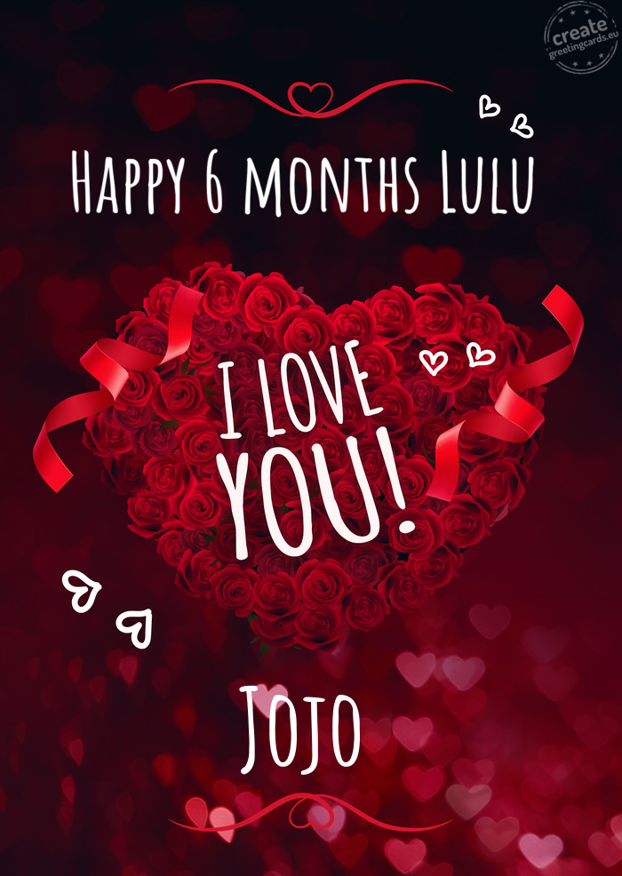 Happy 6 months Lulu