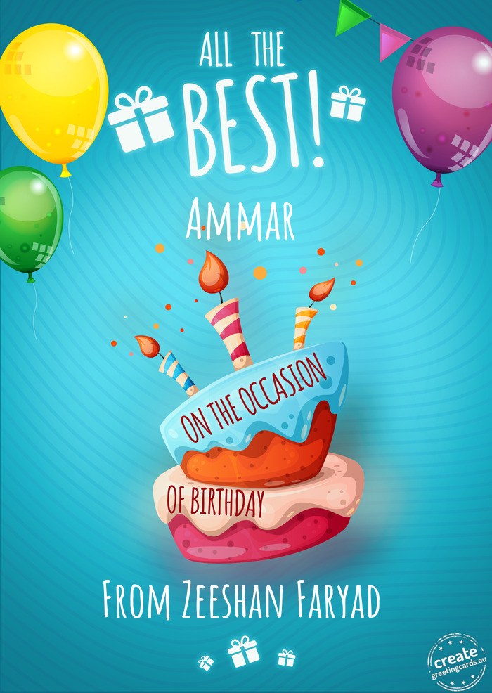Happy Ammar happy birthday From Zeeshan Faryad