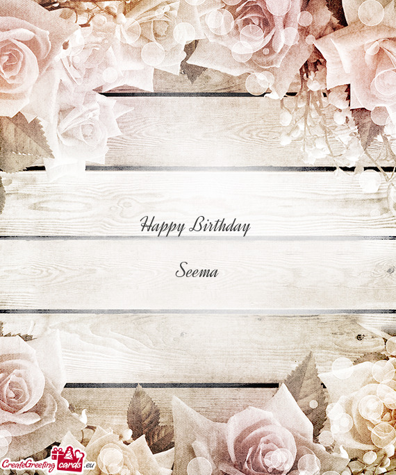 Happy Birthday     Seema