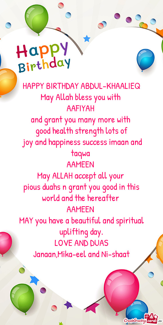 HAPPY BIRTHDAY ABDUL-KHAALIEQ