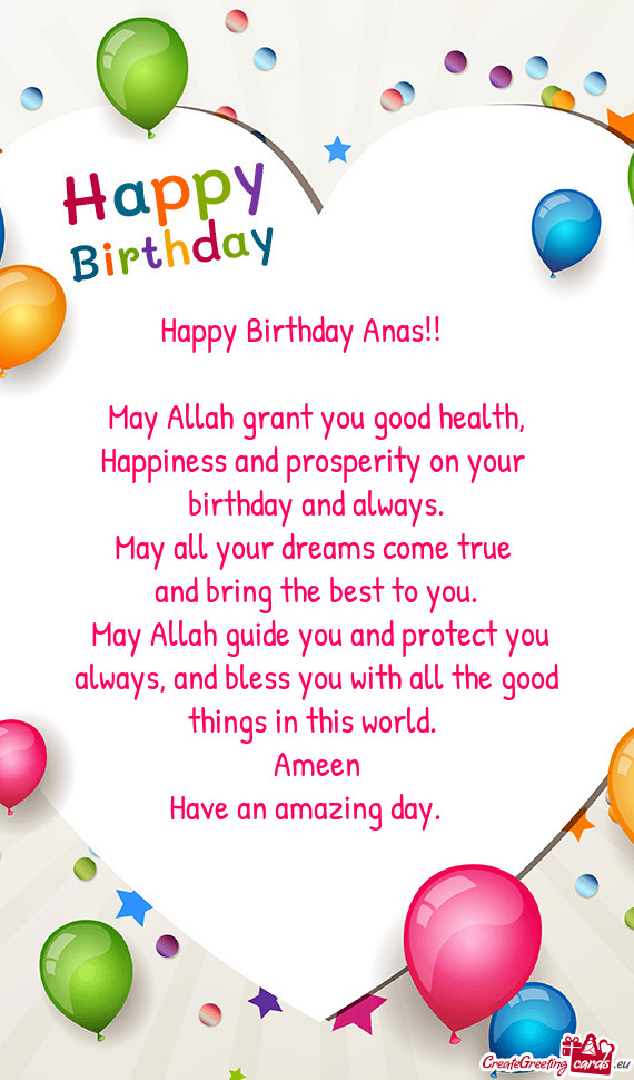 Happy Birthday Anas!! 🎊🎂🎉