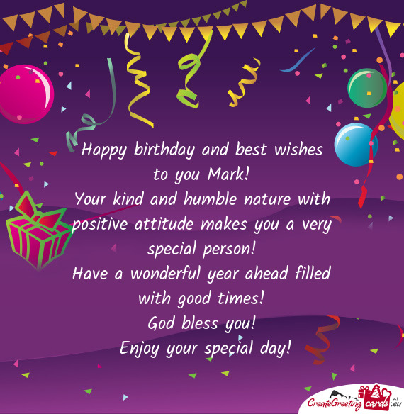 Happy birthday and best wishes to you Mark - Free cards