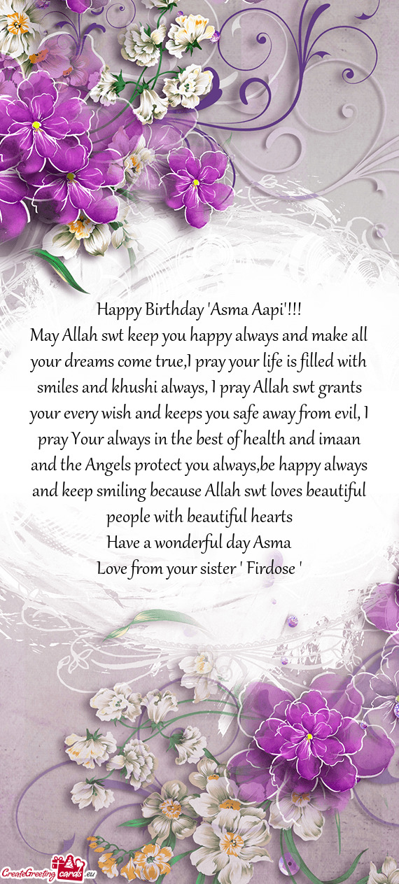 Happy Birthday "Asma Aapi"