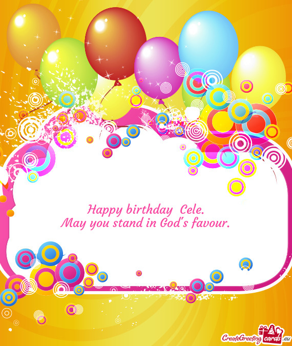 Happy birthday Cele