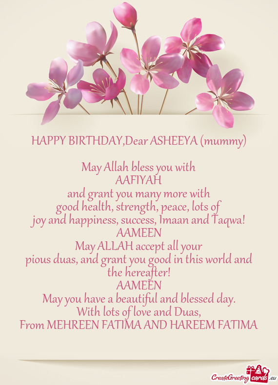 HAPPY BIRTHDAY,Dear ASHEEYA (mummy)