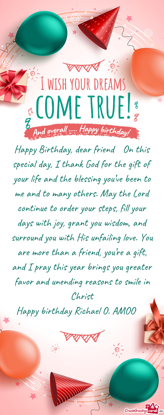 Happy Birthday, dear friend 🎉On this special day, I thank God for the gift of your life and the b