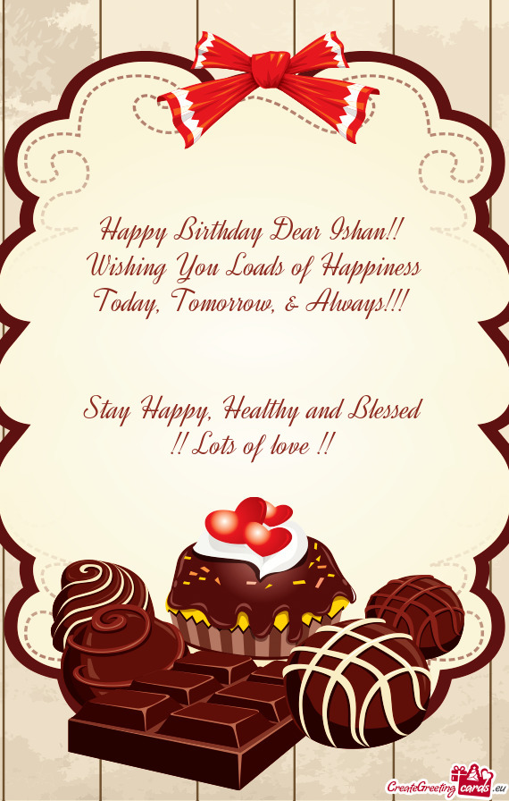 Happy Birthday Dear Ishan