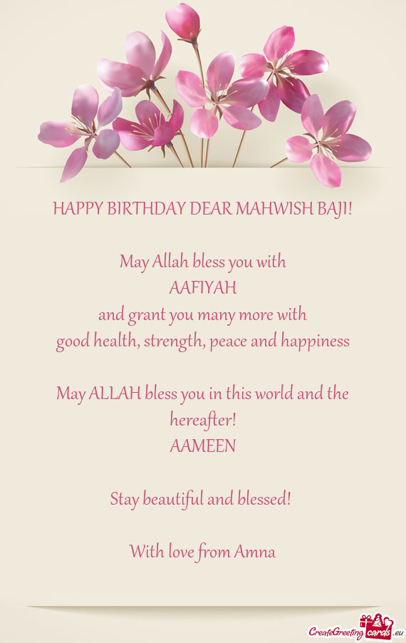 HAPPY BIRTHDAY DEAR MAHWISH BAJI