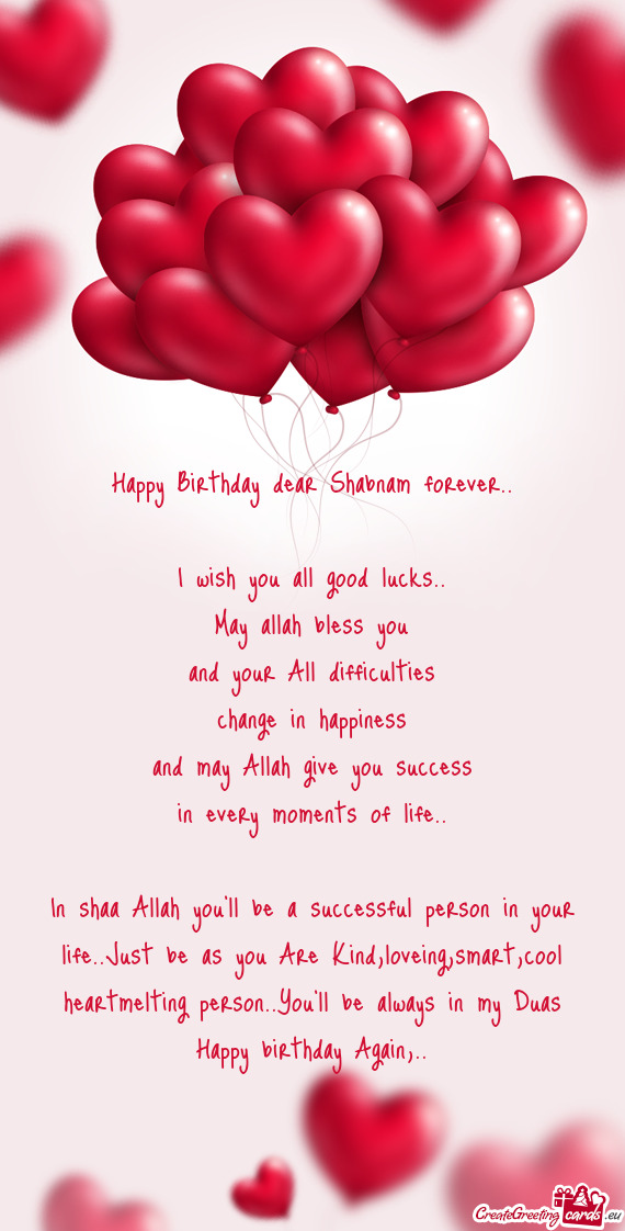 Happy Birthday dear Shabnam forever