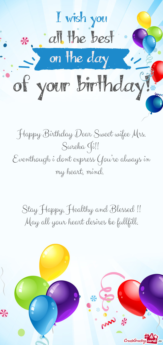 Happy Birthday Dear Sweet wifee Mrs. Sureka Ji