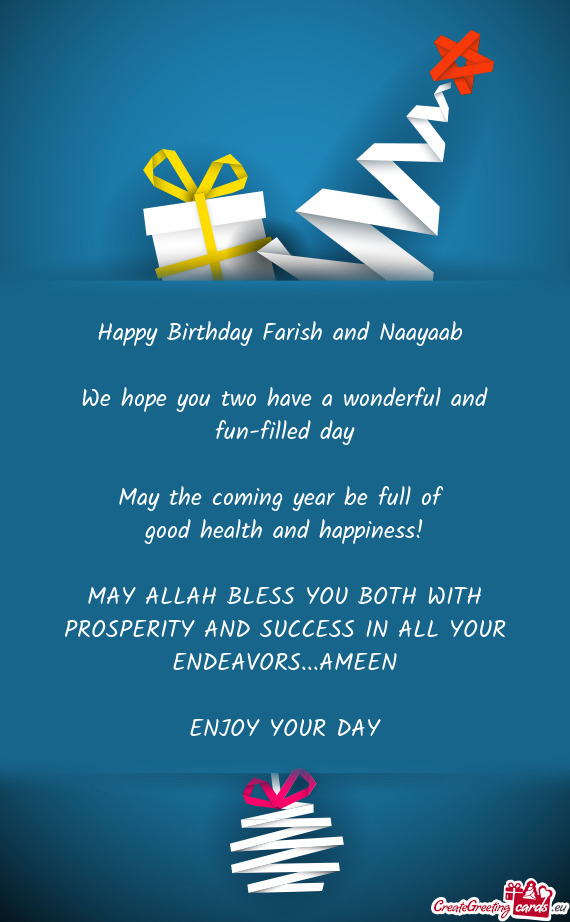 Happy Birthday Farish and Naayaab