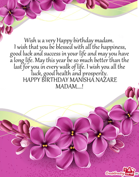  HAPPY BIRTHDAY MANISHA NAZARE MADAM