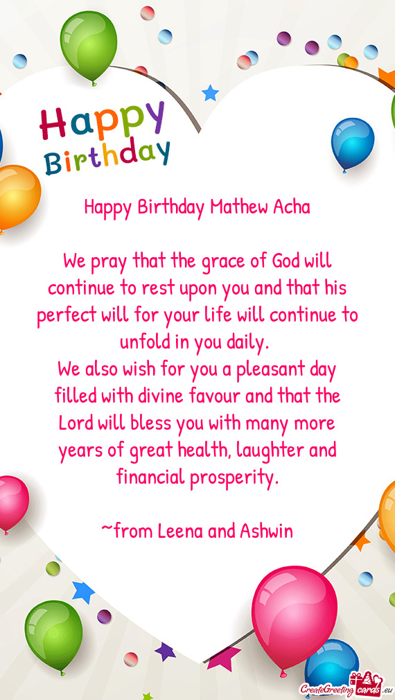 Happy Birthday Mathew Acha