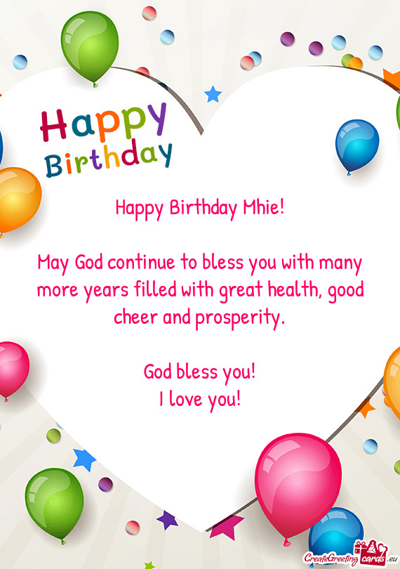 Happy Birthday Mhie - Free cards