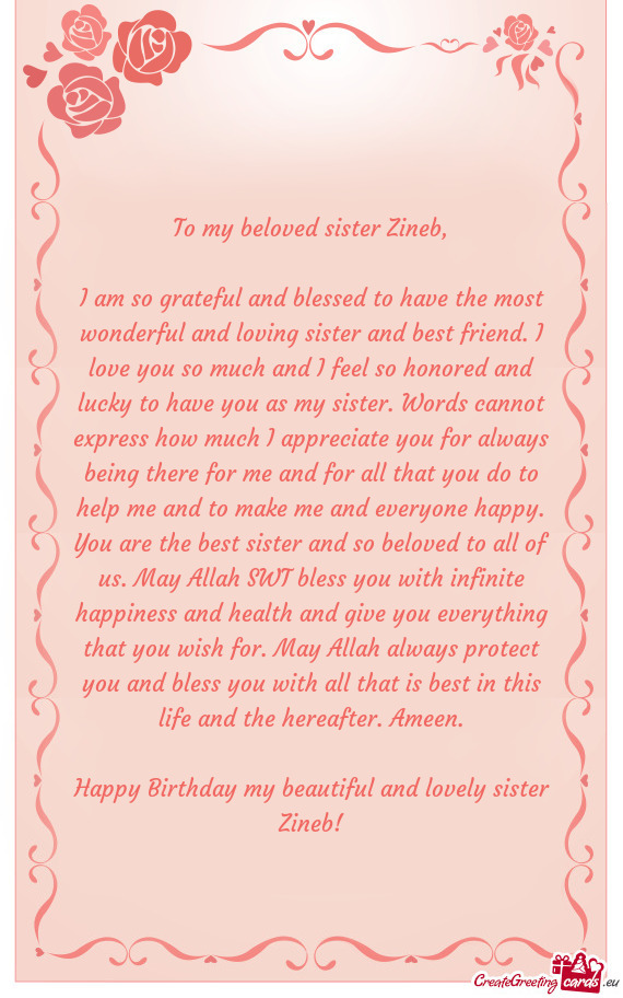 Happy Birthday my beautiful and lovely sister Zineb