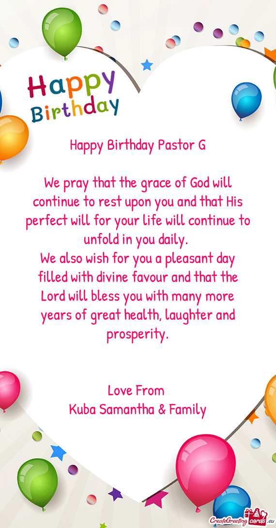 Happy Birthday Pastor G