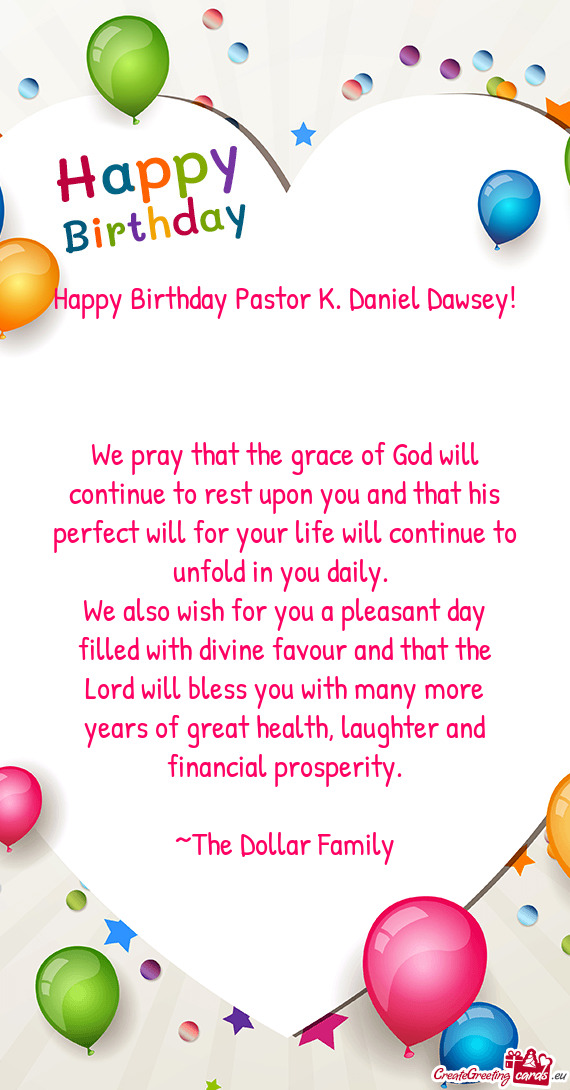 Happy Birthday Pastor K. Daniel Dawsey