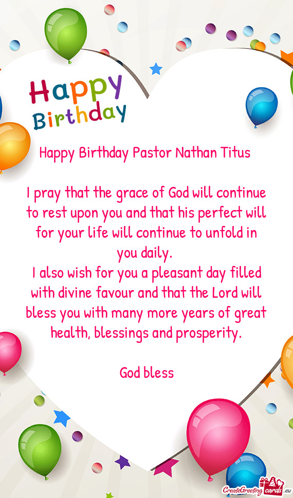 Happy Birthday Pastor Nathan Titus
