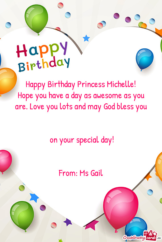 Happy Birthday Princess Michelle
