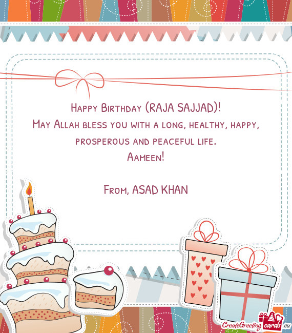 Happy Birthday (RAJA SAJJAD)