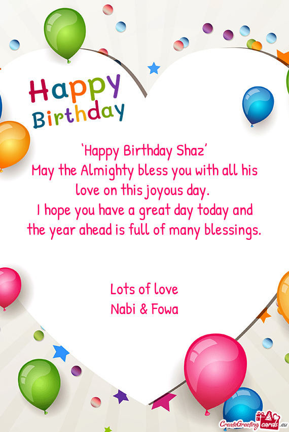 ‘Happy Birthday Shaz’