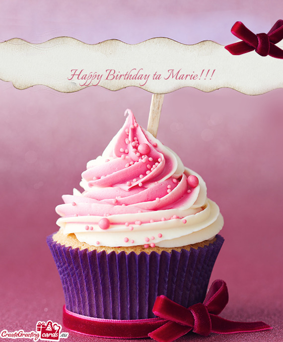 Happy Birthday ta Marie