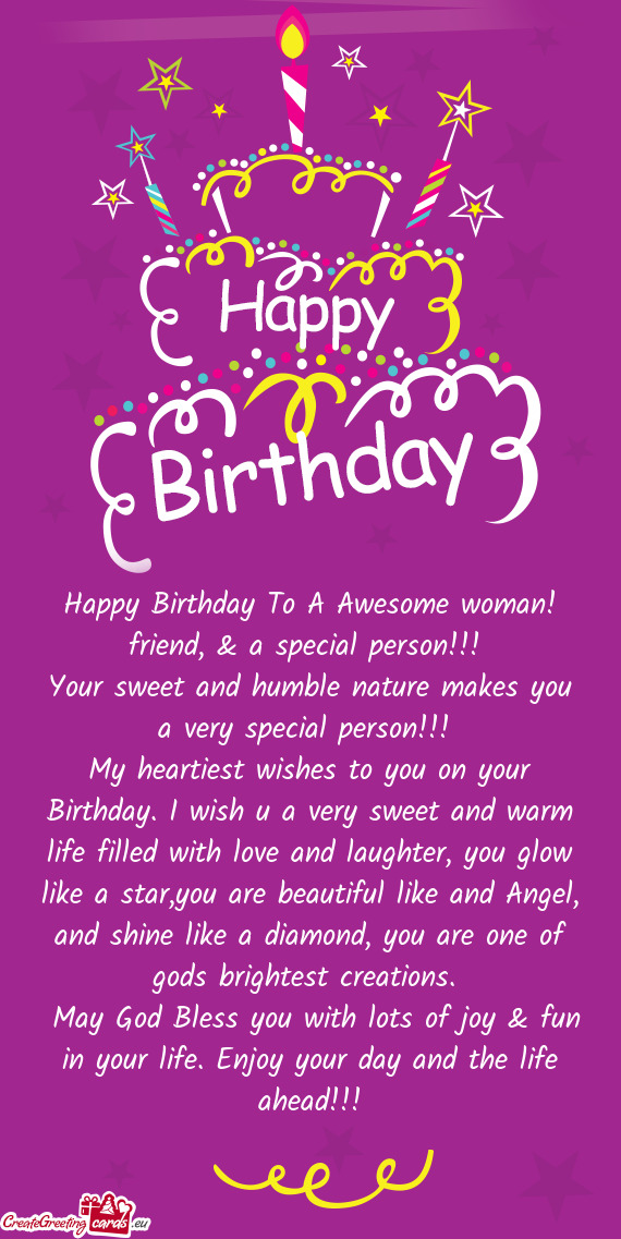 Happy Birthday To A Awesome woman! friend, & a special person