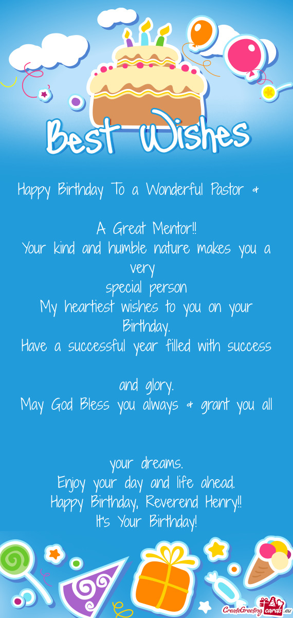 Happy Birthday To a Wonderful Pastor &