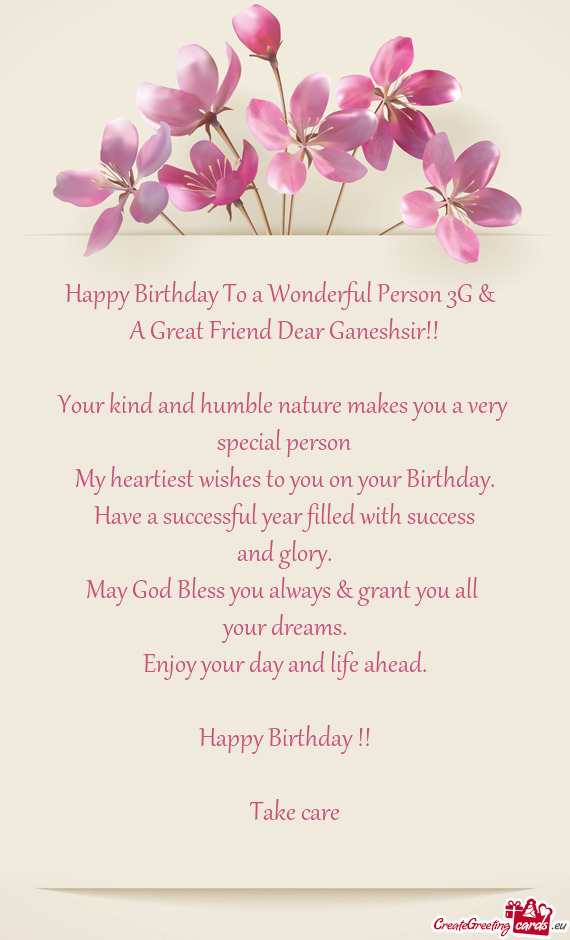 Happy Birthday To a Wonderful Person 3G &