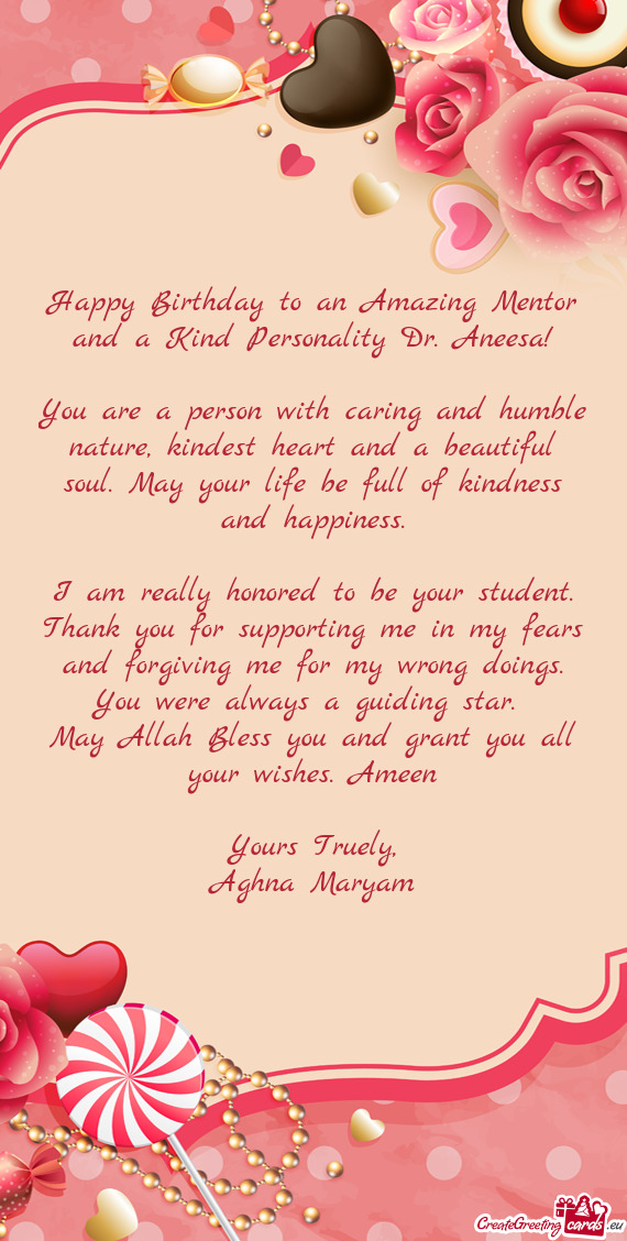 Happy Birthday to an Amazing Mentor and a Kind Personality Dr. Aneesa