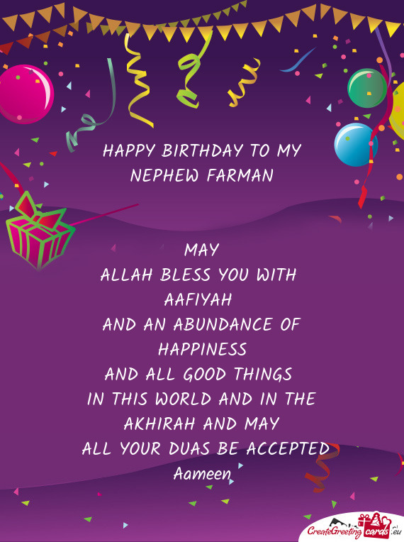 HAPPY BIRTHDAY TO MY NEPHEW FARMAN