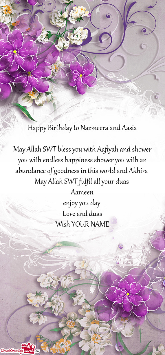 Happy Birthday to Nazmeera and Aasia