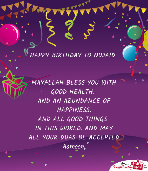 HAPPY BIRTHDAY TO NUJAID