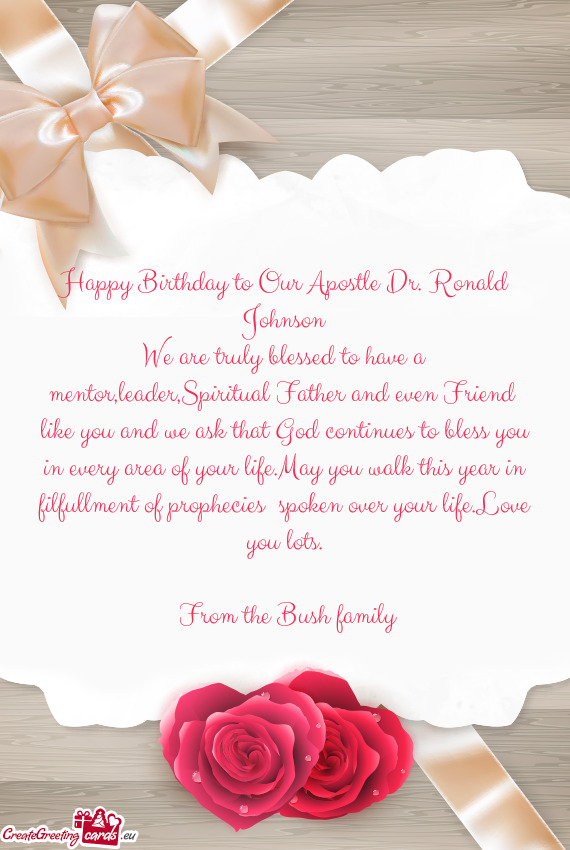 Happy Birthday to Our Apostle Dr. Ronald Johnson