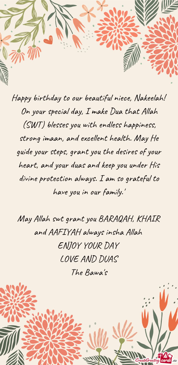 Happy birthday to our beautiful niece, Nakeelah! On your special day, I make Dua that Allah (SWT) bl
