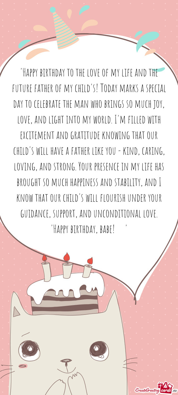 "Happy birthday to the love of my life and the future father of my child