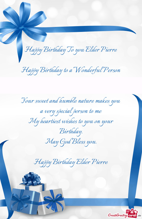 Happy Birthday To you Elder Pierre
