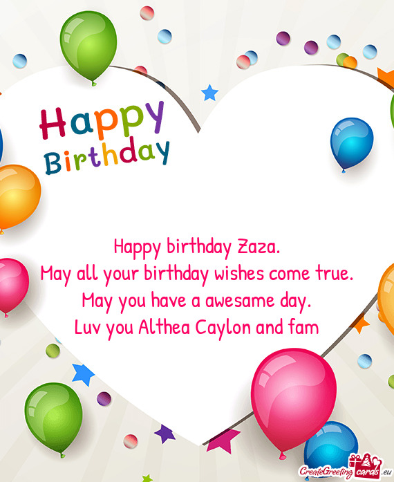 Happy birthday Zaza