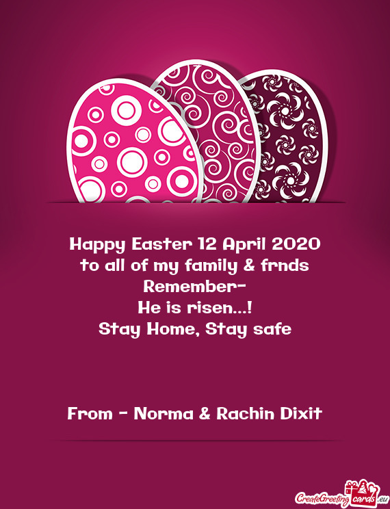Happy Easter 12 April 2020